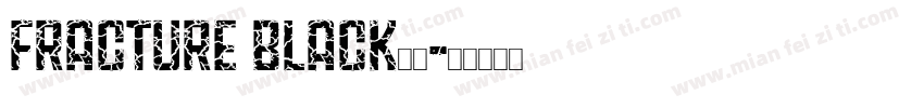 fracture black字体字体转换
